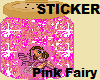 Pink Fairy Jar~sticker~