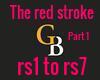 The red stroke pt 1