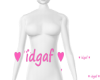 IDGAF/Particle F