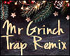 K| Mr.Grinch Trap Rmx