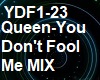 queen-you dont fool mix
