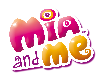 Mia and Me