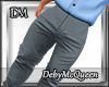Grey Pants  ♛ DM