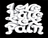 Love hate  pain