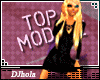 (DJ) TOP MODELZ