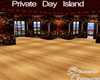 *RE Private Day Island