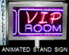 VIP ANIMATED CLUB SIGN