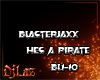 hes a pirate