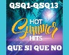 Summer Hit Que Si Que No