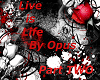 Live is life -OPUS prt2