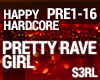 S3RL - Pretty Rave Girl