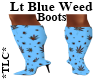 *TLC* Lt Blue Weed Boots