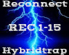 Reconnect -Hybridtrap-