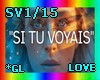 SV1/15- SI TU VOYAIS