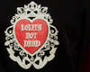 :: Lolita not Dead ::