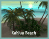 #Kahlua Beach