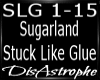 Stuck Like Glue