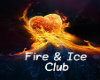 Fire & Ice club