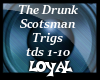 The Drunk Scotsman