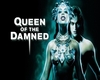 queen of  dammed expire