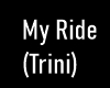 My Ride (Trini)