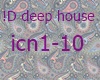 !D deep house