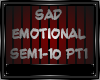 SAD EMOTIONAL PART 1-2