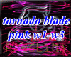 [P5]PINK TORNADO BLADE
