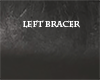 Left Bracer