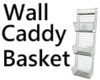 Wall Caddy Basket