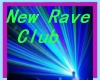 New Rave Club