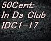 50Cent In Da Club