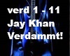 Jay Khan Verdammt