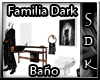 #SDK# Baño Familia Dark