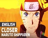 Closer - Naruto (Eng)