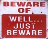 CA - Beware Sign
