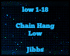 :X: Chain Hang Low