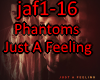 Phantoms - JustAFeeling