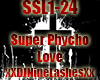 Super Psycho Love