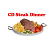 CD Steak Dinner