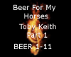 Beer for my Horses Pt1