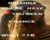 Rihanna Where have+dance