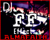 AF|DJ FF Effects