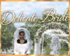 Delicate Bride Bundle