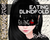 [S4] Eating Blindfold