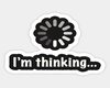 im thinking