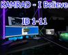 KAMRAD - I Believe