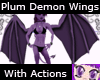 Plum Demon Wings/Actions