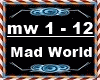 Mad World ( D )