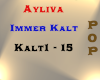 Ayliva - Immer Kalt